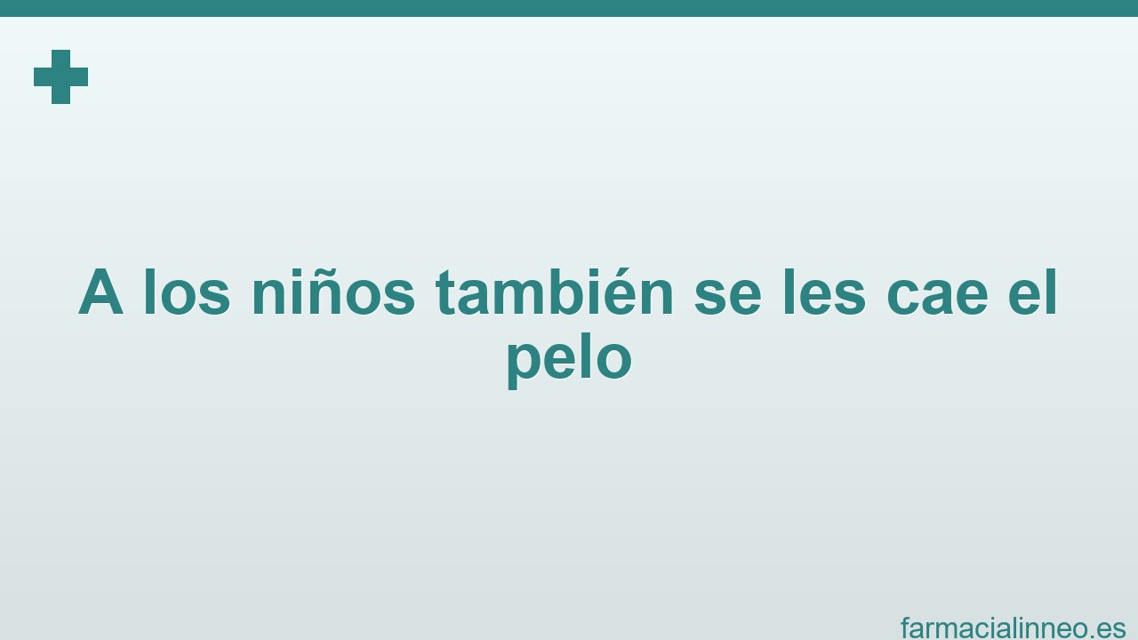 a-los-niños-también-se-les-cae-el-pelo