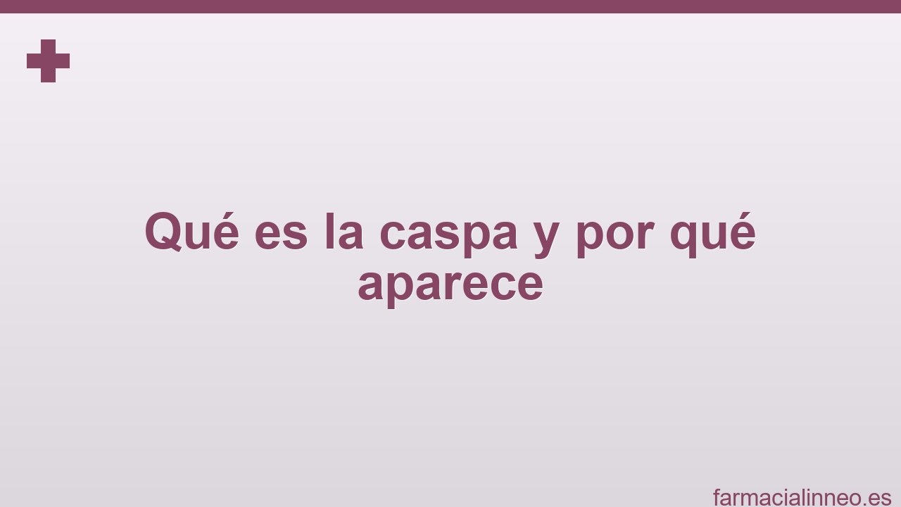 qué-es-la-caspa-y-por-qué-aparece