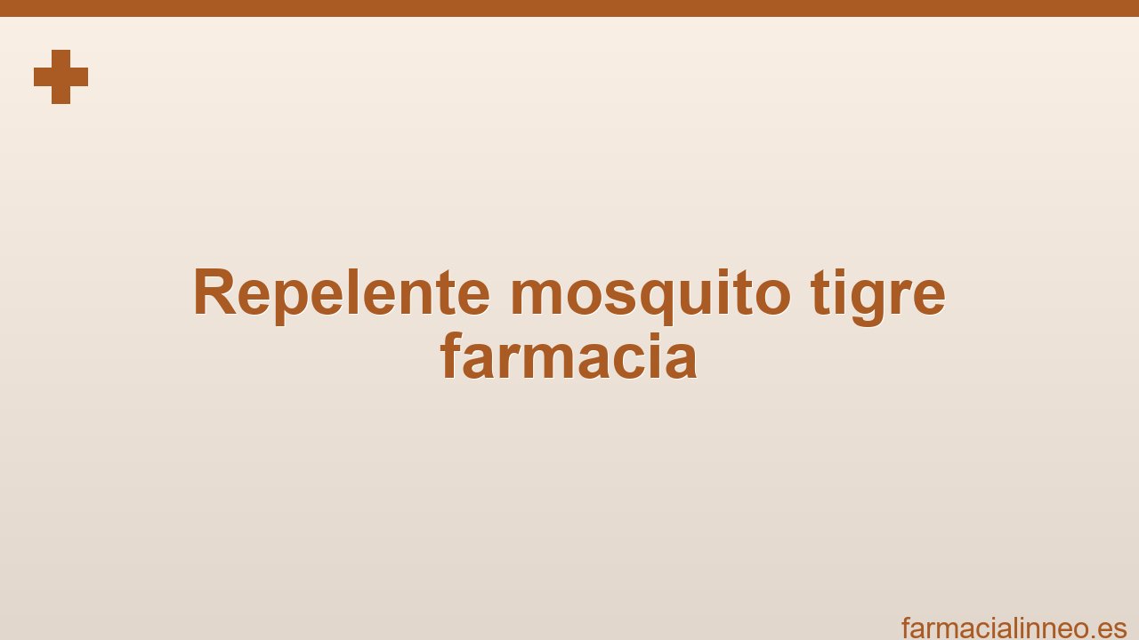 repelente-mosquito-tigre-farmacia