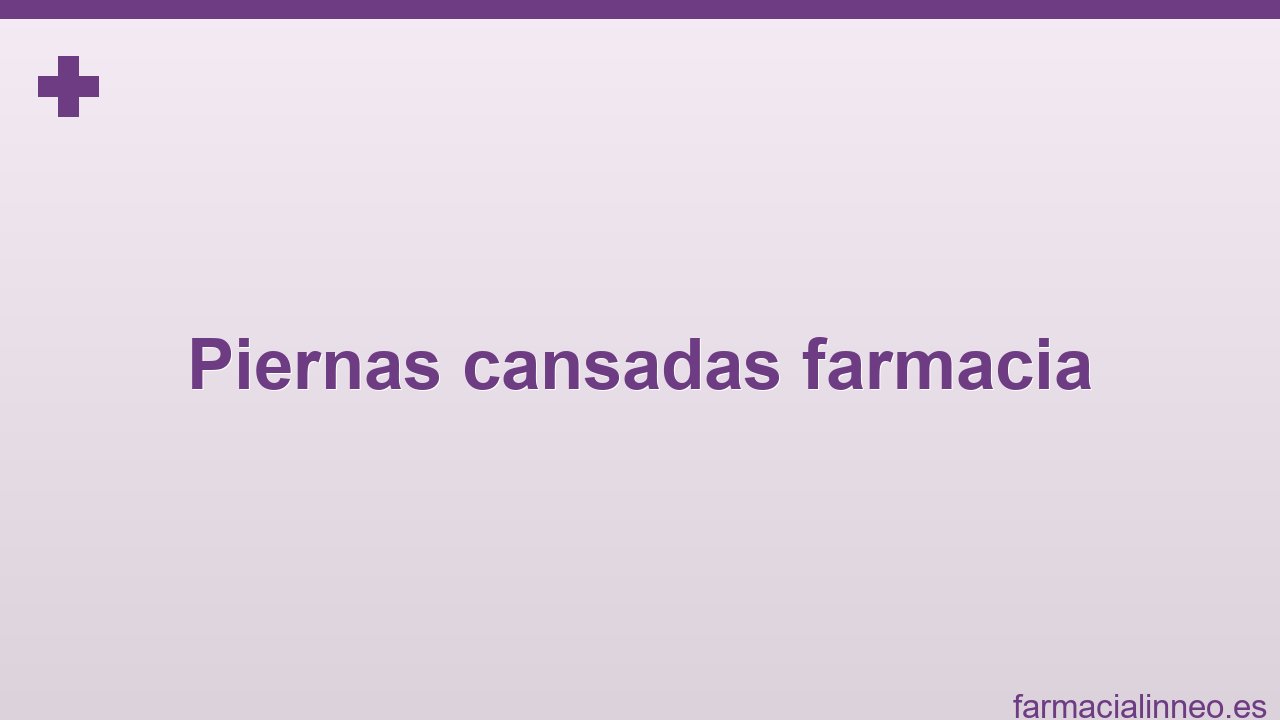 piernas-cansadas-farmacia